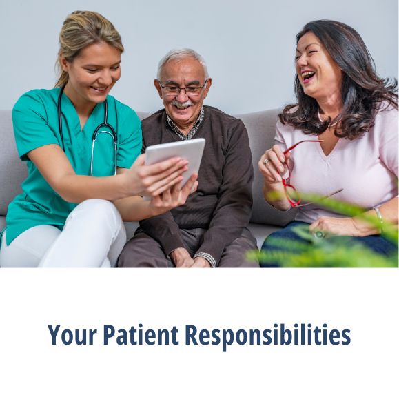 A health care professional holding a tablet while sitting with a patient and a patient partner and the Your Patient Responsibilities.